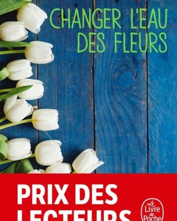 Changer Eau Des Fleurs